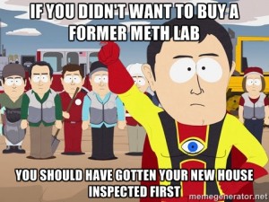 Real estate meme - Captain Hindsight says that if you don't want surprise issues with your new home when you move in, you should have gotten a home inspection