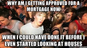 Real estate meme - Sudden Clarity Clarence realizes he should get pre-approved for a mortgage loan
