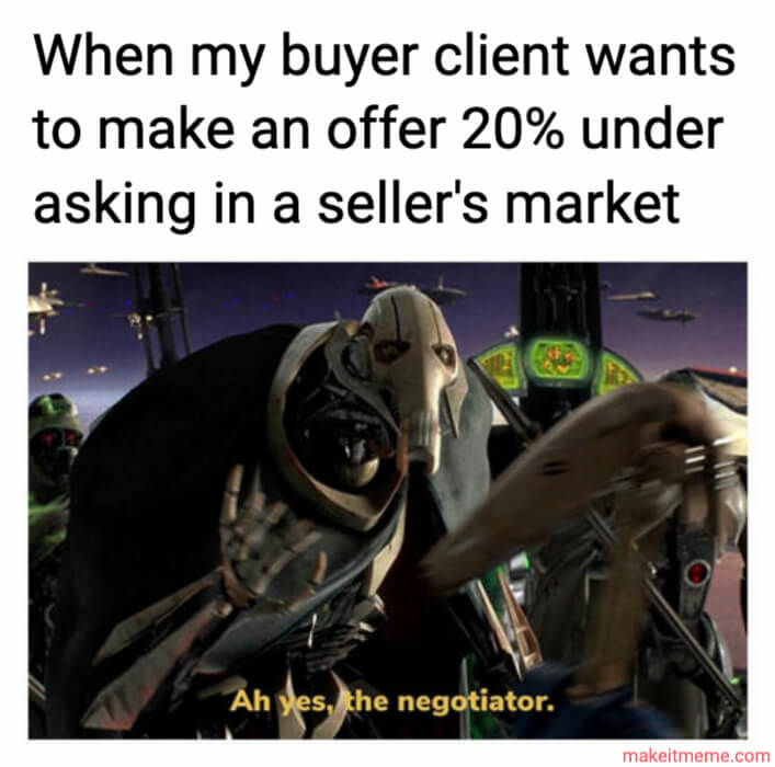 lowballing offer in a sellers market real estate meme