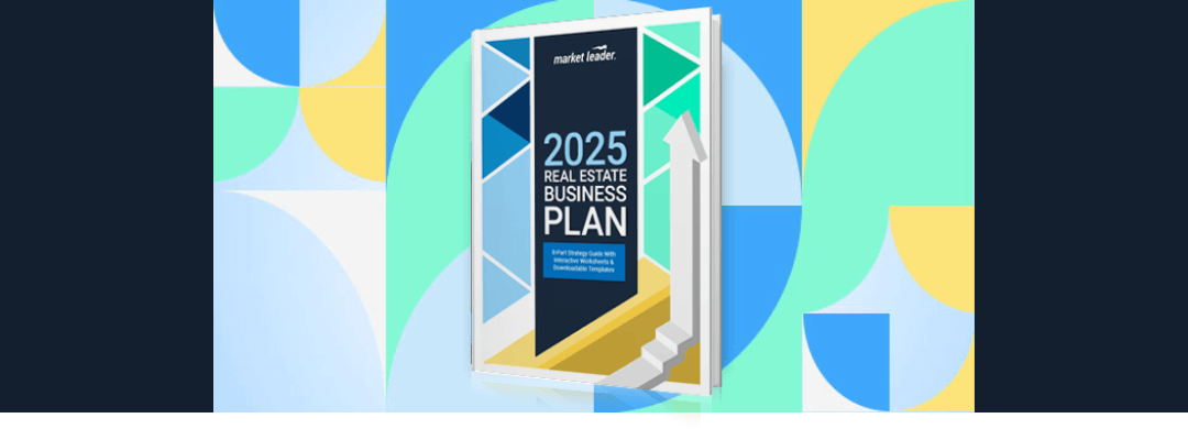 Create a Real Estate Business Plan for 2025